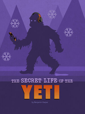 cover image of The Secret Life of the Yeti